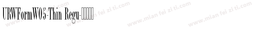URWFormW05-Thin Regu字体转换